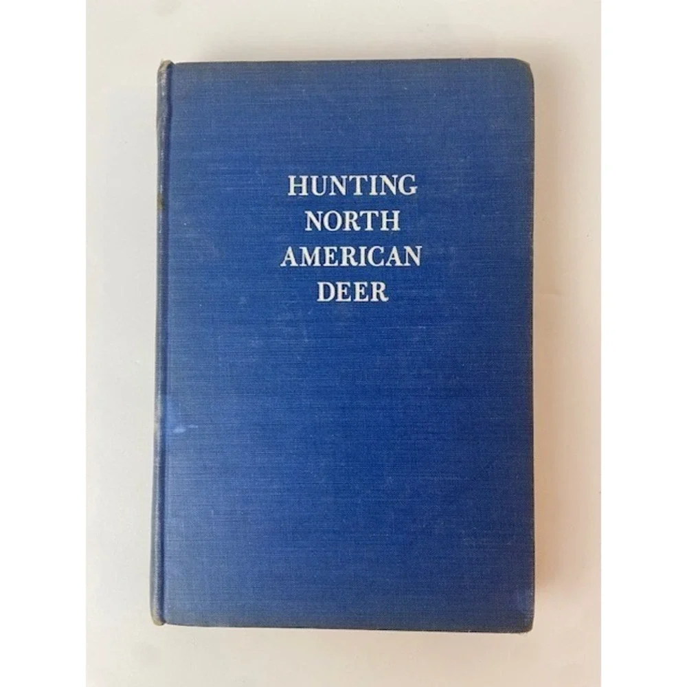 Hunting North American Deer Arthur Hawthorne Carhart 1946 1st Printing Hardcover